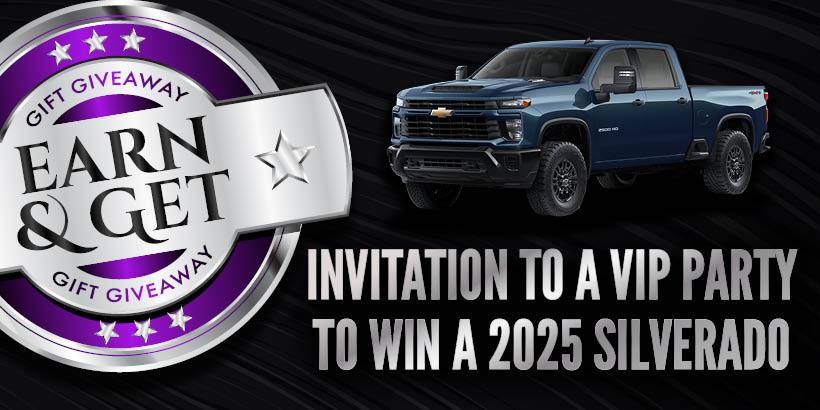 Earn & Get: Invitation To Win A 2025 Chevy Silverado at Seneca Allegany