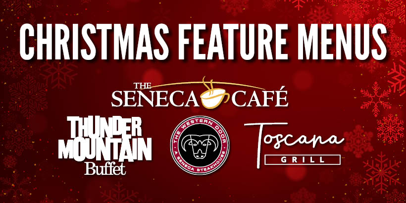 Christmas Feature Menus at Seneca Allegany