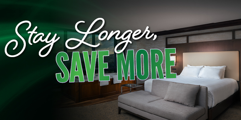 Stay Longer Save More at Seneca Allegany