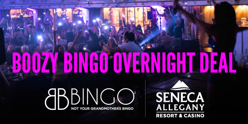 Boozy Bingo Overnight Deal at Seneca Allegany