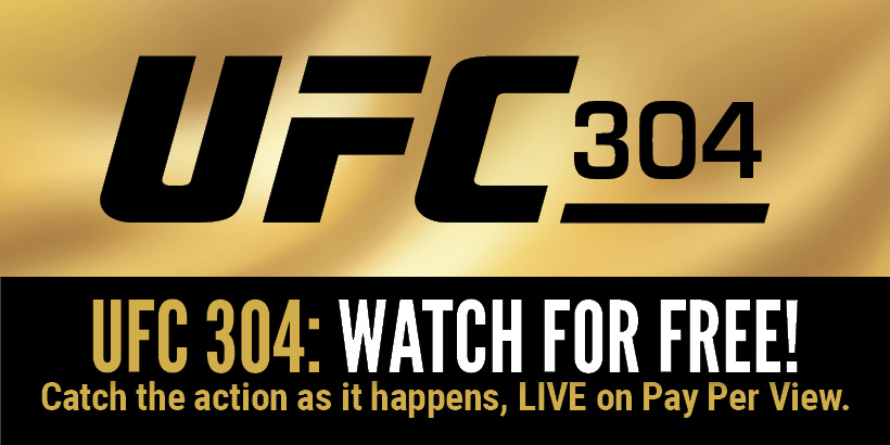 UFC 304: Watch for Free at Seneca Allegany