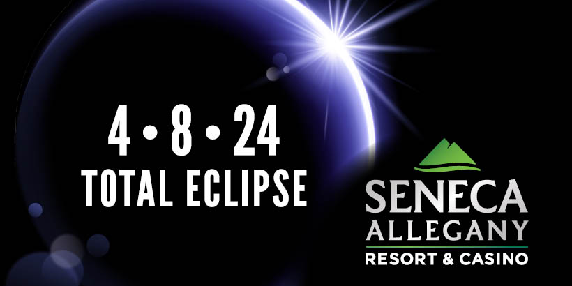 Total Eclipse 2024 Viewing Party at Seneca Allegany Resort & Casino!