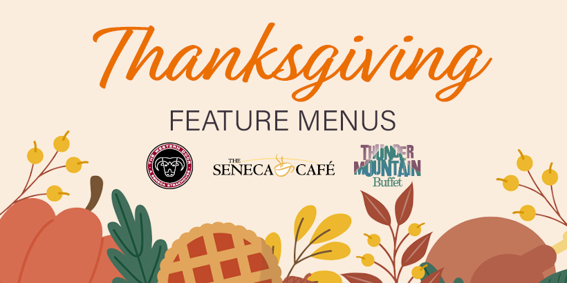 Thanksgiving Feature Menus at Seneca Allegany