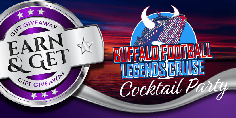 Earn & Get: Invitation To The Bills Football Legends Cruise Cocktail Party At Seneca Allegany