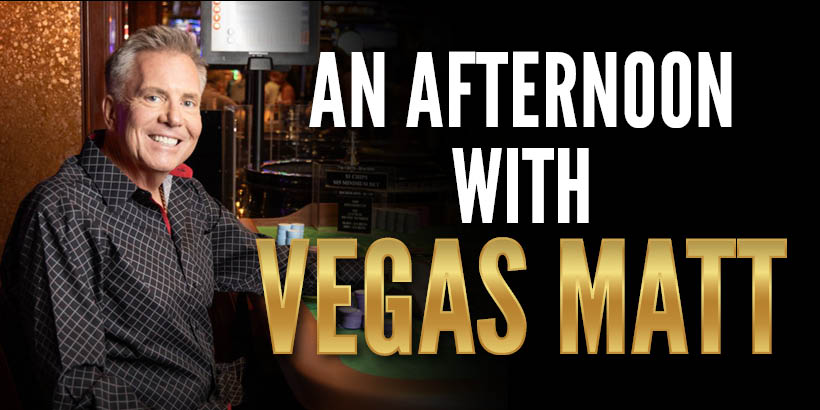 An Afternoon with Vegas Matt at Seneca Niagara