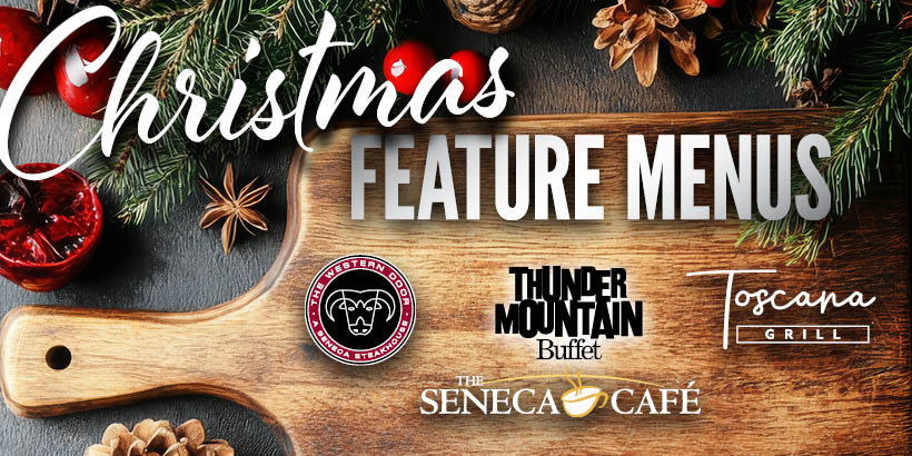 Christmas Feature Menus at Seneca Allegany